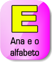 Ana e a Letra E